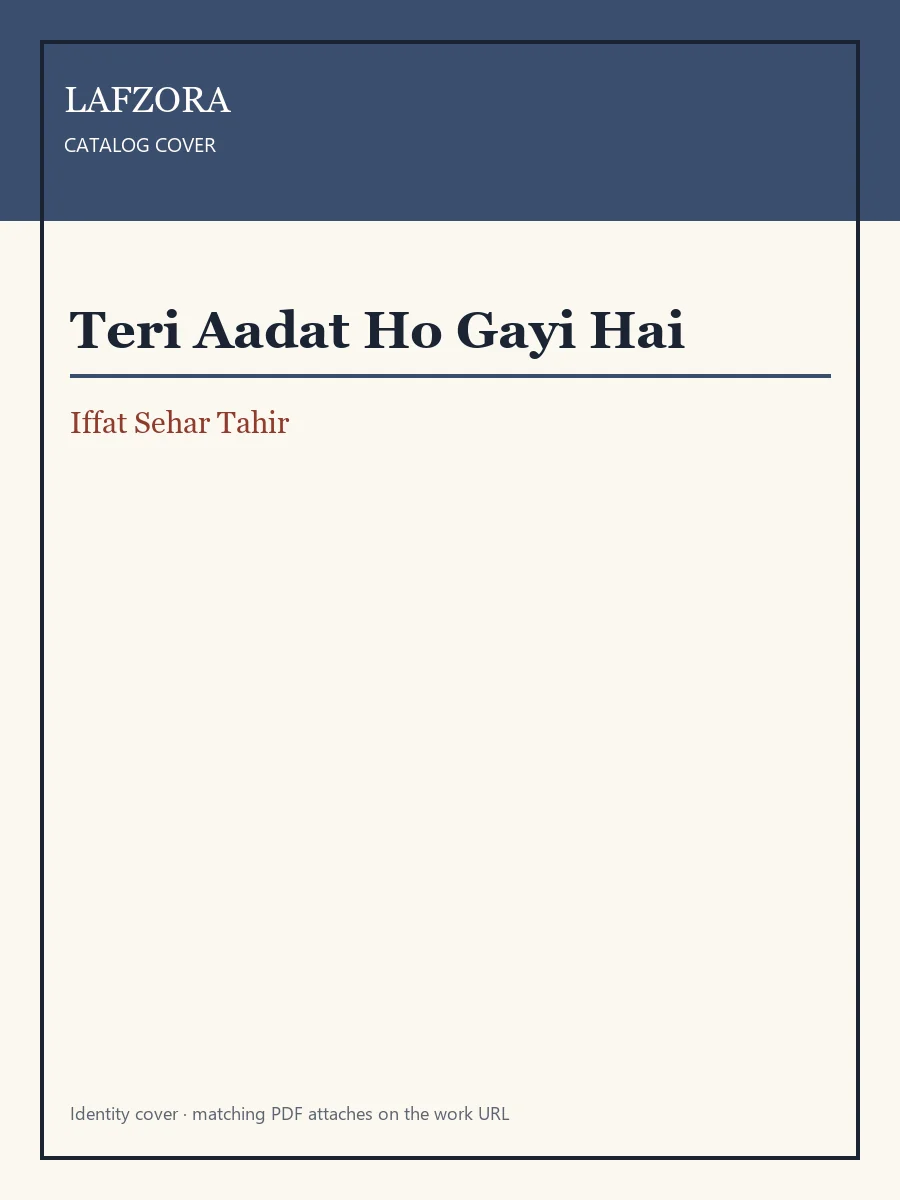 Published cover of Teri Aadat Ho Gayi Hai by Iffat Sehar Tahir